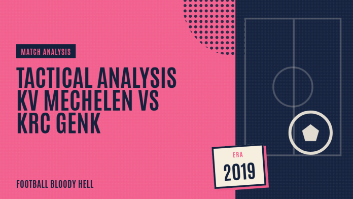 Belgian First Division A 2019/20: KV Mechelen vs KRC Genk - Tactical analysis