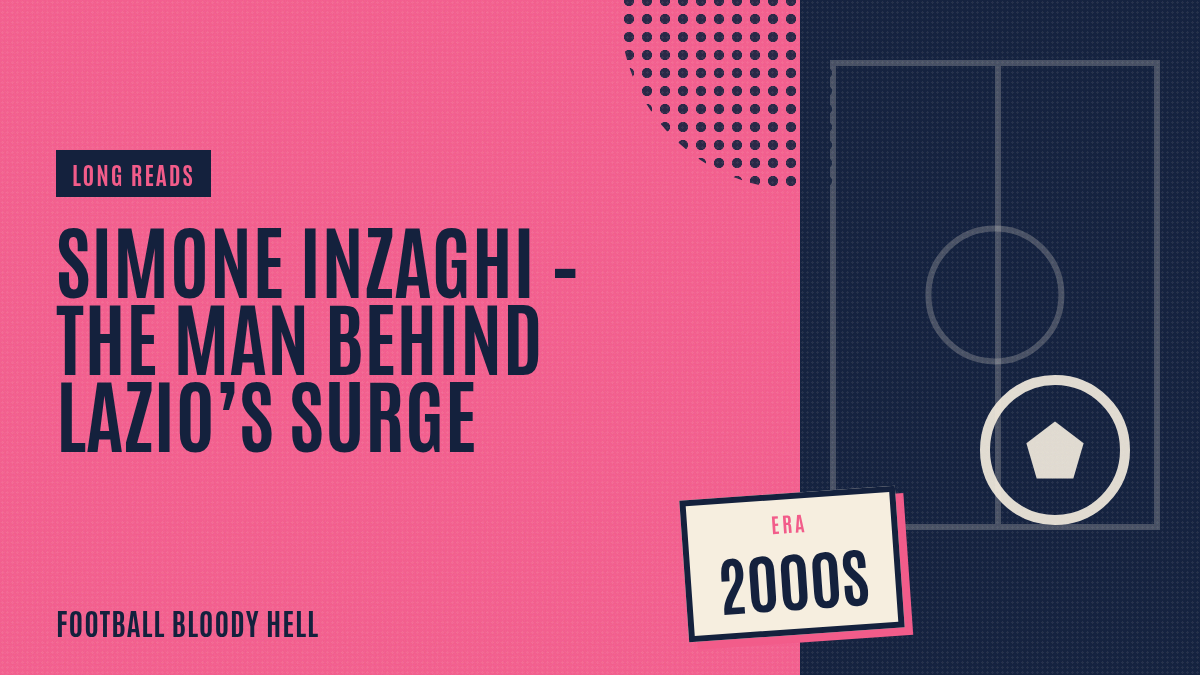 Simone Inzaghi – The man behind Lazio’s surge