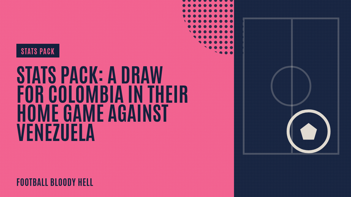 Stats Pack: A draw for Colombia in their home game against Venezuela